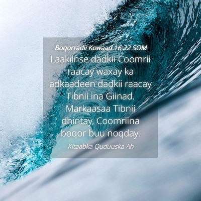 Picture 04 - Boqorradii Kowaad 16:22 SOM - Laakiinse dadkii Coomrii raacay waxay ka - Bible Verse Picture