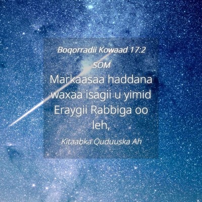 Picture 04 - Boqorradii Kowaad 17:2 SOM - Markaasaa haddana waxaa isagii u yimid Eraygii - Bible Verse Picture