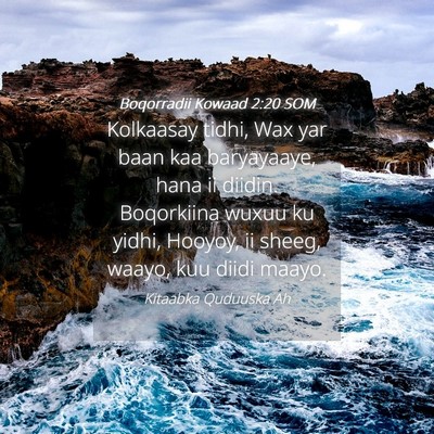 Picture 04 - Boqorradii Kowaad 2:20 SOM - Kolkaasay tidhi, Wax yar baan kaa baryayaaye, - Bible Verse Picture