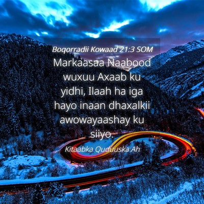 Picture 04 - Boqorradii Kowaad 21:3 SOM - Markaasaa Naabood wuxuu Axaab ku yidhi, Ilaah ha - Bible Verse Picture