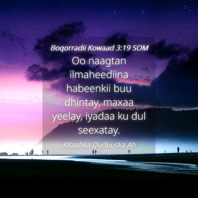 Picture 04 - Boqorradii Kowaad 3:19 SOM - Oo naagtan ilmaheediina habeenkii buu dhintay, - Bible Verse Picture