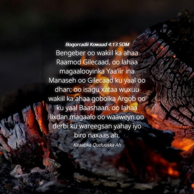 Picture 04 - Boqorradii Kowaad 4:13 SOM - Bengeber oo wakiil ka ahaa Raamod Gilecaad, oo - Bible Verse Picture