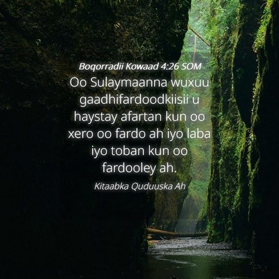 Picture 04 - Boqorradii Kowaad 4:26 SOM - Oo Sulaymaanna wuxuu gaadhifardoodkiisii u - Bible Verse Picture