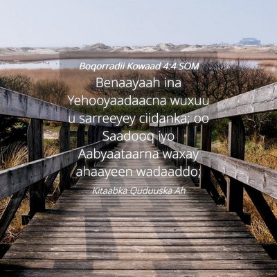 Picture 04 - Boqorradii Kowaad 4:4 SOM - Benaayaah ina Yehooyaadaacna wuxuu u sarreeyey - Bible Verse Picture