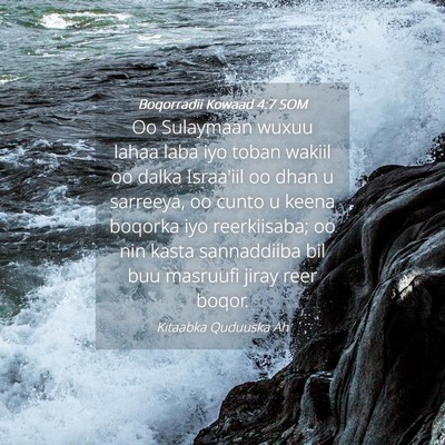 Picture 04 - Boqorradii Kowaad 4:7 SOM - Oo Sulaymaan wuxuu lahaa laba iyo toban wakiil oo - Bible Verse Picture
