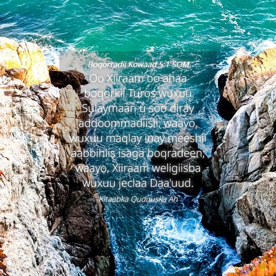 Picture 04 - Boqorradii Kowaad 5:1 SOM - Oo Xiiraam oo ahaa boqorkii Turos wuxuu Sulaymaan - Bible Verse Picture