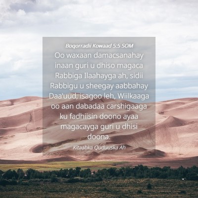 Picture 04 - Boqorradii Kowaad 5:5 SOM - Oo waxaan damacsanahay inaan guri u dhiso magaca - Bible Verse Picture