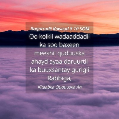 Picture 04 - Boqorradii Kowaad 8:10 SOM - Oo kolkii wadaaddadii ka soo baxeen meeshii - Bible Verse Picture