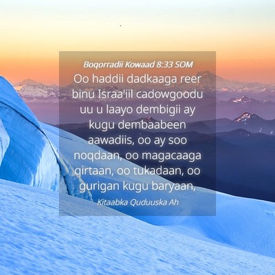 Picture 04 - Boqorradii Kowaad 8:33 SOM - Oo haddii dadkaaga reer binu Israa'iil cadowgoodu - Bible Verse Picture