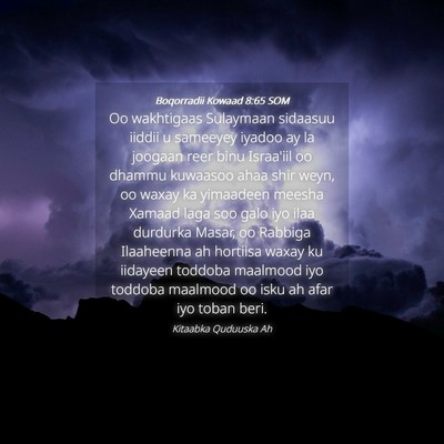 Picture 04 - Boqorradii Kowaad 8:65 SOM - Oo wakhtigaas Sulaymaan sidaasuu iiddii u - Bible Verse Picture