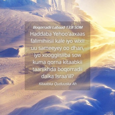 Picture 04 - Boqorradii Labaad 13:8 SOM - Haddaba Yehoo'aaxaas falimihiisii kale iyo wixii - Bible Verse Picture