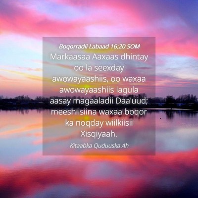 Picture 04 - Boqorradii Labaad 16:20 SOM - Markaasaa Aaxaas dhintay oo la seexday - Bible Verse Picture