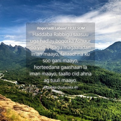 Picture 04 - Boqorradii Labaad 19:32 SOM - Haddaba Rabbigu saasuu uga hadlay boqorka Ashuur - Bible Verse Picture