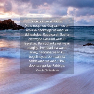 Picture 04 - Boqorradii Labaad 20:5 SOM - Dib u noqo, oo Xisqiyaah oo ah amiirka dadkayga - Bible Verse Picture