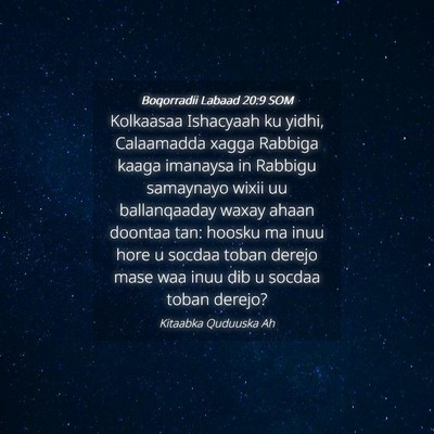 Picture 04 - Boqorradii Labaad 20:9 SOM - Kolkaasaa Ishacyaah ku yidhi, Calaamadda xagga - Bible Verse Picture