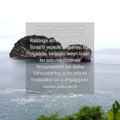 Picture 04 - Boqorradii Labaad 21:12 SOM - oo sidaas daraaddeed Rabbiga ah Ilaaha reer binu - Bible Verse Picture