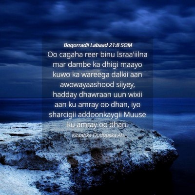 Picture 04 - Boqorradii Labaad 21:8 SOM - Oo cagaha reer binu Israa'iilna mar dambe ka - Bible Verse Picture