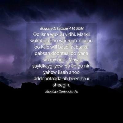 Picture 04 - Boqorradii Labaad 4:16 SOM - Oo isna wuxuu yidhi, Markii wakhtigu soo wareego - Bible Verse Picture