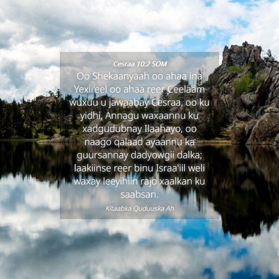 Picture 04 - Cesraa 10:2 SOM - Oo Shekaanyaah oo ahaa ina Yexii'eel oo ahaa reer - Bible Verse Picture