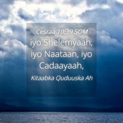 Picture 04 - Cesraa 10:39 SOM - iyo Shelemyaah, iyo Naataan, iyo - Bible Verse Picture