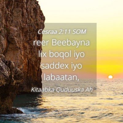 Picture 04 - Cesraa 2:11 SOM - reer Beebayna lix boqol iyo saddex iyo - Bible Verse Picture