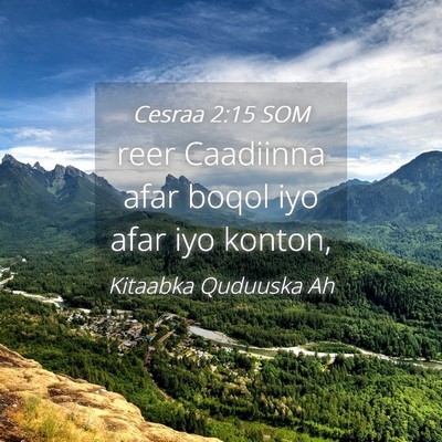 Picture 04 - Cesraa 2:15 SOM - reer Caadiinna afar boqol iyo afar iyo - Bible Verse Picture