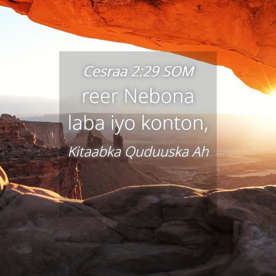 Picture 04 - Cesraa 2:29 SOM - reer Nebona laba iyo - Bible Verse Picture