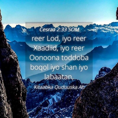 Picture 04 - Cesraa 2:33 SOM - reer Lod, iyo reer Xaadiid, iyo reer Oonoona - Bible Verse Picture
