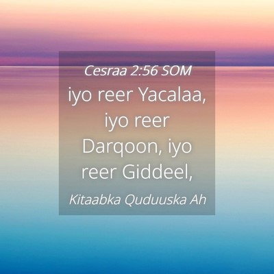 Picture 04 - Cesraa 2:56 SOM - iyo reer Yacalaa, iyo reer Darqoon, iyo reer - Bible Verse Picture