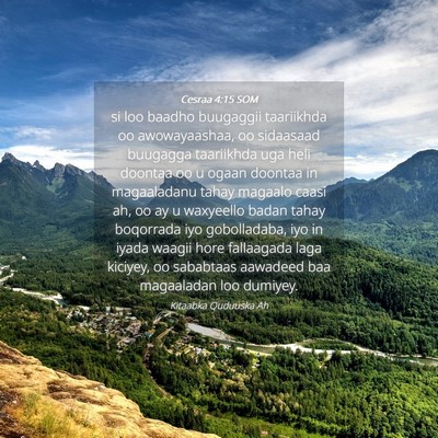 Picture 04 - Cesraa 4:15 SOM - si loo baadho buugaggii taariikhda oo - Bible Verse Picture