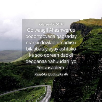 Picture 04 - Cesraa 4:6 SOM - Oo waagii Ahashwerus boqortooyada qabsaday markii - Bible Verse Picture