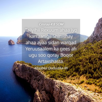 Picture 04 - Cesraa 4:8 SOM - Taliyihii Rexuum ahaa iyo karraanigii Shimshay - Bible Verse Picture