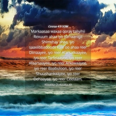 Picture 04 - Cesraa 4:9 SOM - Markaasaa waxaa qoray taliyihii Rexuum ahaa iyo - Bible Verse Picture