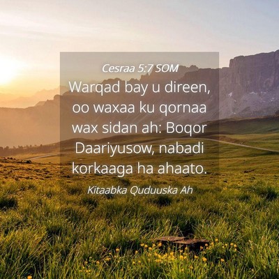 Picture 04 - Cesraa 5:7 SOM - Warqad bay u direen, oo waxaa ku qornaa wax sidan - Bible Verse Picture