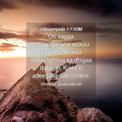 Picture 04 - Cibraaniyada 1:7 SOM - Oo xagga malaa'igahana wuxuu ka yidhi, Wuxuu - Bible Verse Picture