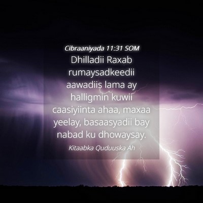 Picture 04 - Cibraaniyada 11:31 SOM - Dhilladii Raxab rumaysadkeedii aawadiis lama ay - Bible Verse Picture
