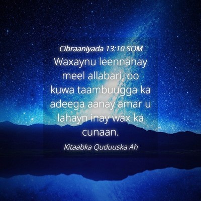 Picture 04 - Cibraaniyada 13:10 SOM - Waxaynu leennahay meel allabari, oo kuwa - Bible Verse Picture