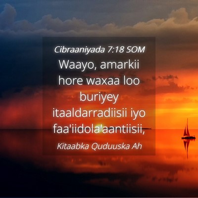 Picture 04 - Cibraaniyada 7:18 SOM - Waayo, amarkii hore waxaa loo buriyey - Bible Verse Picture