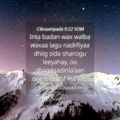 Picture 04 - Cibraaniyada 9:22 SOM - Inta badan wax walba waxaa lagu nadiifiyaa dhiig - Bible Verse Picture