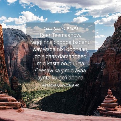 Picture 04 - Cobadyaah 1:9 SOM - Reer Teemaanow, raggiinna xoogga badanu way wada - Bible Verse Picture
