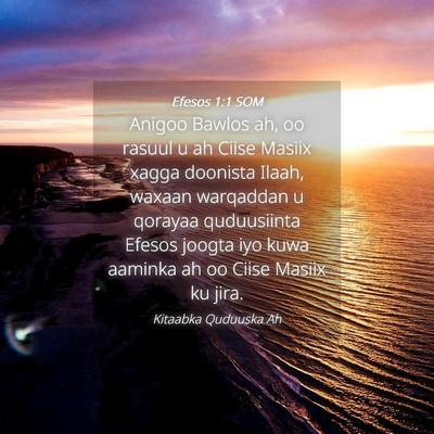 Picture 04 - Efesos 1:1 SOM - Anigoo Bawlos ah, oo rasuul u ah Ciise Masiix - Bible Verse Picture