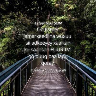 Picture 04 - Esteer 9:32 SOM - Oo Esteer amarkeediina wuxuu sii adkeeyey xaalkan - Bible Verse Picture