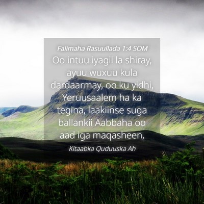 Picture 04 - Falimaha Rasuullada 1:4 SOM - Oo intuu iyagii la shiray, ayuu wuxuu kula - Bible Verse Picture