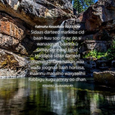 Picture 04 - Falimaha Rasuullada 10:33 SOM - Sidaas darteed markiiba cid baan kuu soo diray; - Bible Verse Picture