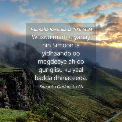 Picture 04 - Falimaha Rasuullada 10:6 SOM - Wuxuu marti u yahay nin Simoon la yidhaahdo oo - Bible Verse Picture