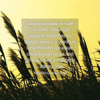 Picture 04 - Falimaha Rasuullada 10:7 SOM - Oo kolkii malaa'igtii isaga la hadashay ka - Bible Verse Picture