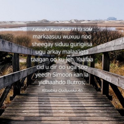 Picture 04 - Falimaha Rasuullada 11:13 SOM - markaasuu wuxuu noo sheegay siduu gurigiisa ugu - Bible Verse Picture