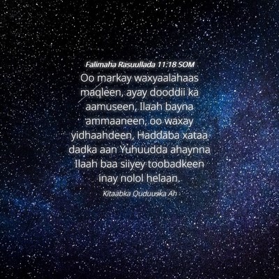 Picture 04 - Falimaha Rasuullada 11:18 SOM - Oo markay waxyaalahaas maqleen, ayay dooddii ka - Bible Verse Picture
