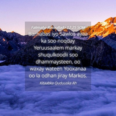 Picture 04 - Falimaha Rasuullada 12:25 SOM - Barnabas iyo Sawlos ayaa ka soo noqday - Bible Verse Picture