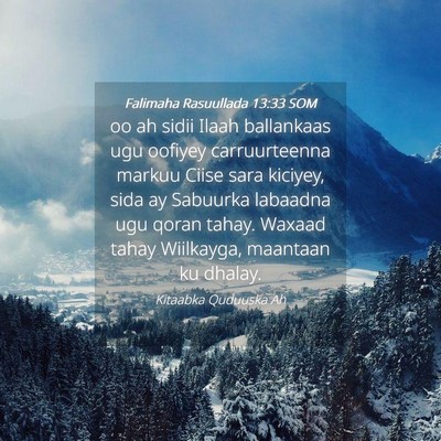 Picture 04 - Falimaha Rasuullada 13:33 SOM - oo ah sidii Ilaah ballankaas ugu oofiyey - Bible Verse Picture